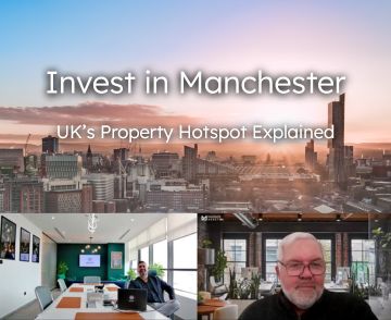 Invest in Manchester: UK’s Property Hotspot Explained
